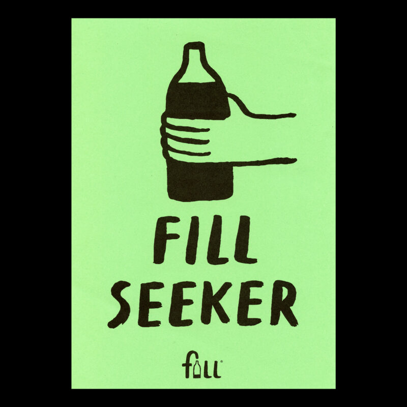 Fill Seeker green poster